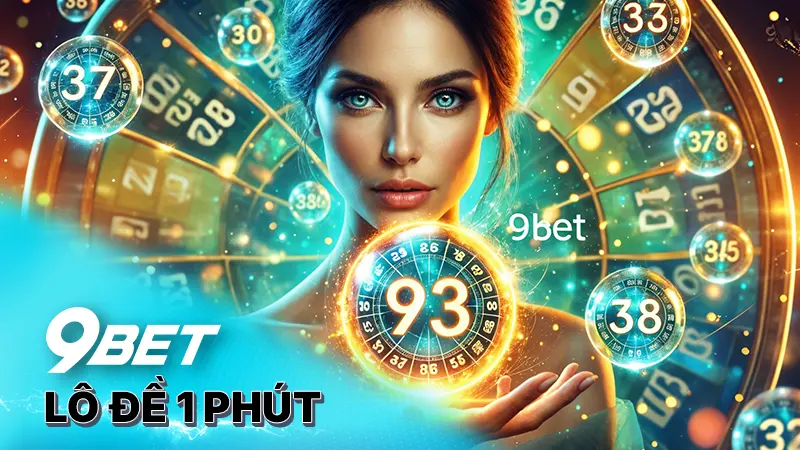 Lưu ý khi tham gia chơi lô đề 1 phút